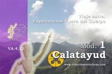 Experiencias Fuera del Cuerpo. Curso en Calatayud. Mód. 1